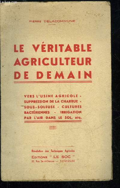 LE VERITABLE AGRICULTEUR DE DEMAIN