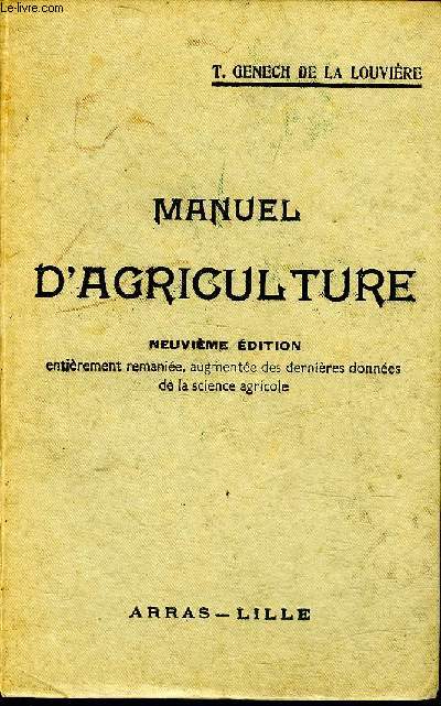 MANUEL D'AGRICULTURE - 9E EDITION REVUE CORRIGEE ET AUGMENTEE.