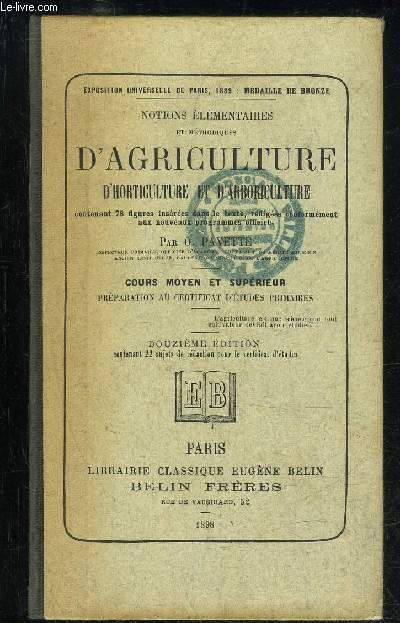 NOTIONS ELEMENTAIRE ET METHODIQUES D'AGRICULTURE D'HORTICULTURE ET D'ARBORICULTURE