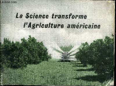 LA SCIENCE TRANSFORME L'AGRICULTURE AMERICAINE