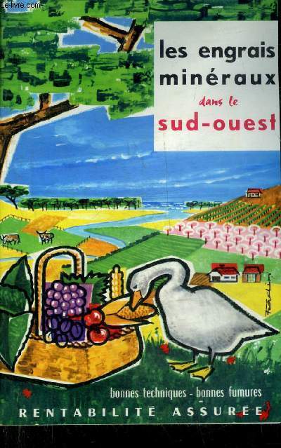 PLAQUETTE : LES ENGRAIS MINERAUX DANS LE SUD OUEST.