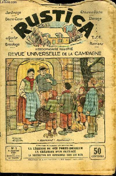 RUSTICA REVUE UNIVERSELLE DE LA CAMPAGNE N1 4 JANVIER 1931 - Cration d'un levage - le voleur vol - une soupape au tantale pour 8  10 francs - les oiseaux de France - la pche du brochet - notre programme pour 1931 etc.