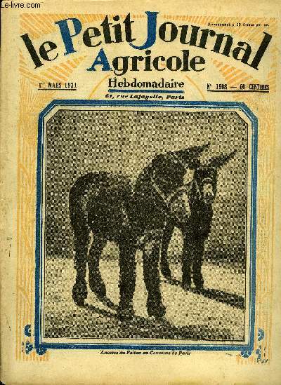 LE PETIT JOURNAL AGRICOLE N 1808 - Informations. Foires. Congrs de la standardisationdes emballages. Rcoltes du vin et de l'huile en 1930 - Petite correspondance - Une bonne plaisanterie - Travaux agricoles de mars - Xe Salon de la Machine agricole