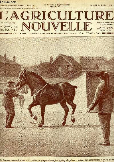 L'AGRICULTURE NOUVELLE N 1446 - Le Concours Central Hippique de Paris, A.-M. Leroy.Le chou fourrager, culture  rpandre, P. La valle.La basse-cour productive : quelques conseils, L. Brechemin.Propos d