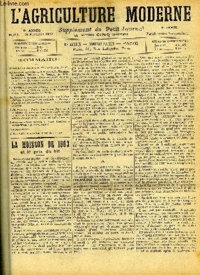 L'AGRICULTURE MODERNE N 411 - D. Zolla : La moisson de .1903 et le prix du bl.Informations agricoles.