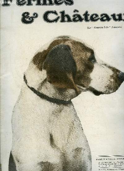 FERMES & CHATEAUX N9 MAI 1906 - Une des Grandes Serres Dr Fleuriste de la Ville deParis (frontispice)Les Expositions d'Horticulture .Le Repeuplement des Chasses par l'levage.Le Chien de Berger de Beauce ..Lilas communs et Lilas a Fleurs doubles.