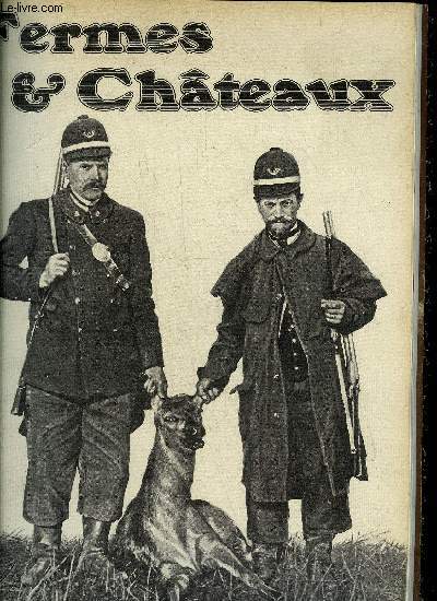 FERMES & CHATEAUX N104 AVRIL 1914 - Le printemps, les oiseaux - les parterres printaniers - la destruction des biches - Tout Paris au bois - le raid Biarritz Paris - le shetland collie - le pansage du cheval - le concours de Montargis .