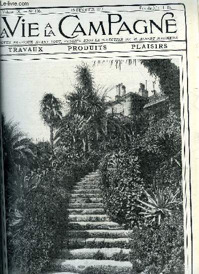 VIE A LA CAMPAGNE N 106 Bien choisir un chien de chasse pratique - conseils aux veneurs suivant un quipage - n'excluez par les chvres a cornes - les jardins de la villa Victoria - les lucarnes parures des toits etc.