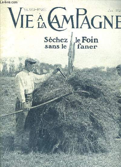 VIE A LA CAMPAGNE N 204 - SCHEZ VOS FOINS SANS LES FANER. = Couverture.BOUQUETS DE GRANDS PAVOTS ET DE GRAMINES. = Frontis-ROSES D JARDIN, PIS D'OR ET DES CHAMPS. = Par MMe'! Mau-men. = Avec 2 illustrationsPOUR EFFECTUER DES STAGES