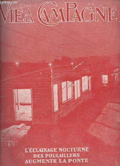 VIE A LA CAMPAGNE N 271 - Vol. XXIII - 1er janv. 1926 - L'clairage nocturne des poulaillers augmente la ponte - Chemine du salon du chteau de Terre-Neuve - Intergnie rural, organisme de liaison - Quatre milliards  gagner - Cultures lgumires, fruit