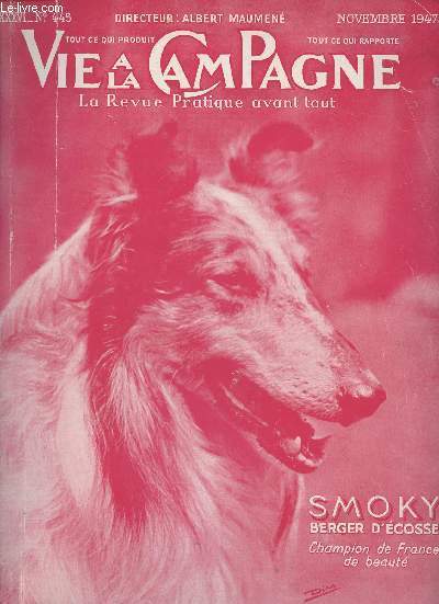 VIE A LA CAMPAGNE N 445 - Vol. XXXVI - Nov. 1947 - Couv. 