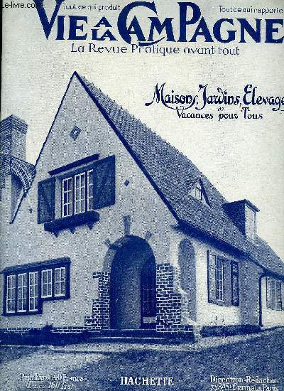 VIE A LA CAMPAGNE N 488 Couverture.  Mon Pignon . (Qute-lard, inv.).Frontispice. Charmante galerie de verdure et de fleursQUESTIONS DU MOIS. Maisons polychromes ; Pour btir votre malson ; Cration de Versailles ; Lake-vood-park ;