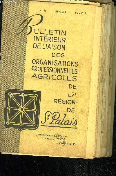 BULLETIN INTERIEUR DE LIAISON DES ORGANISATIONS PROFESSIONNELLES AGRICOLES DE LA REGION DE SAINT PALAIS - 9 NUMEROS - N 21, 22, 25, 26, 29, 33, 34, 38, 41