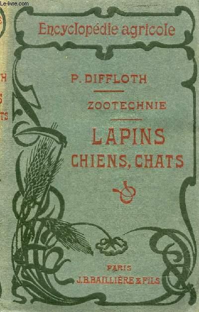 ZOOTECHNIE - LAPINS, CHIENS, CHATS