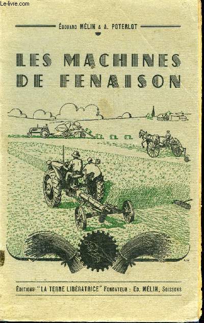 LES MACHINES DE FENAISON