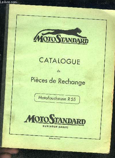 CATALOGUE DE PIECES DE RECHANGE - MOTOFAUCHEUSE R55 - MOTO STANDARD