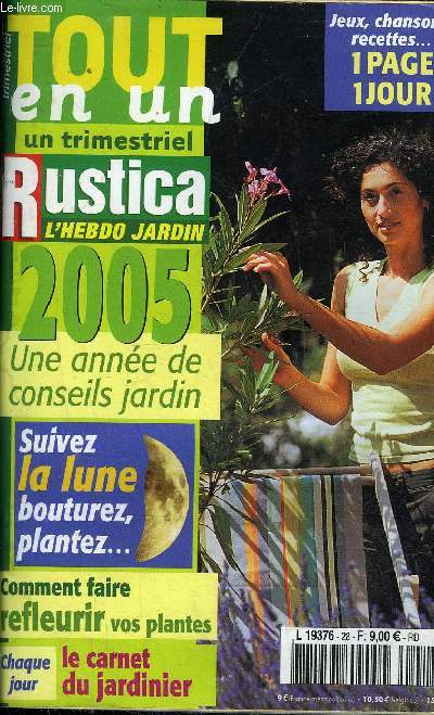 RUSTICA - TOUT EN UN 2005 - 365 JOURS DE LECTURE ET DE DECOUVERTE.