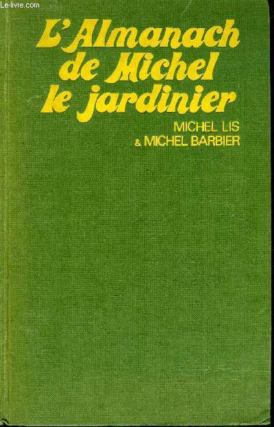 L'ALMANACH DE MICHEL LE JARDINIER