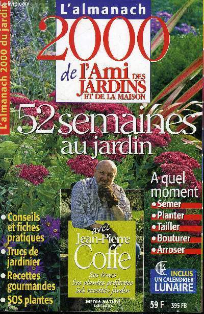 L'ALMANACH 2000 DE L'AMI DES JARDINS ET DE LA MAISON