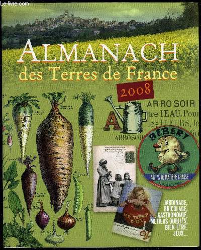 ALMANACH DES TERRES DE FRANCE 2008