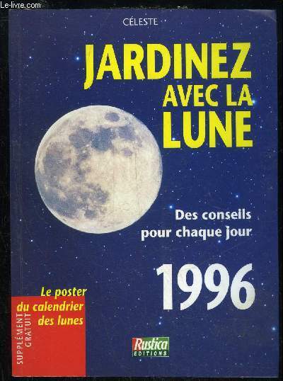 JARDINEZ AVEC LA LUNE - DES CONSEILS CHAQUE JOUR 1996