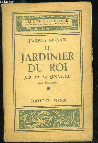 JACQUES GERVAIS LE JARDINIER DU ROI