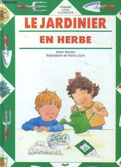 LE JARDINIER EN HERBE