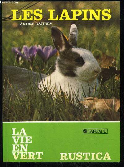 LES LAPINS - LA VIE EN VERT N4