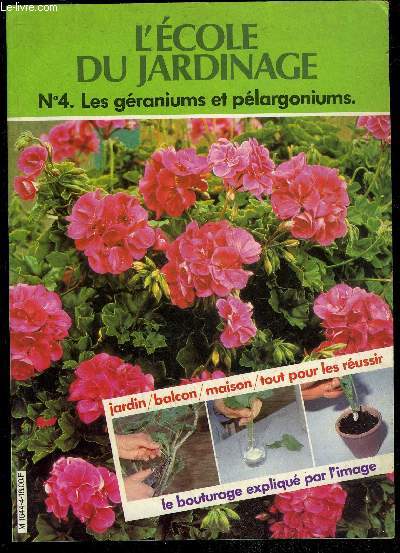 LES GERANIUMS ET PELARGORIUMS - L'ECOLE DU JARDINAGE N 4