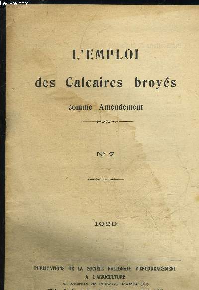 L'EMPLOI DES CALCAIRES BROYES COMME AMENDEMENT N7 1929