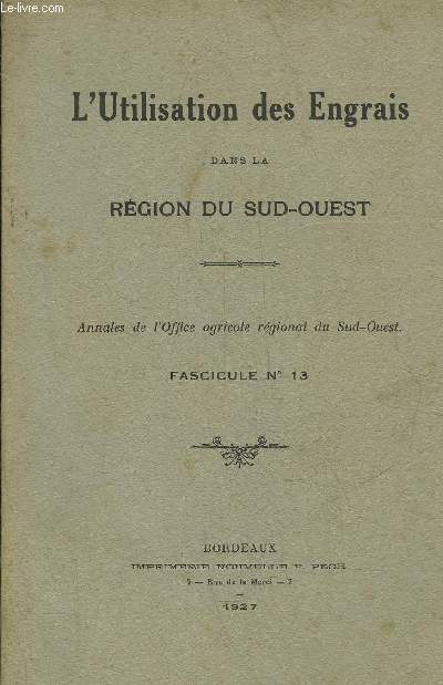 L'UTILISATION DES ENGRAIS DANS LA REGION DU SUD-OUEST - FASCICULE N 13