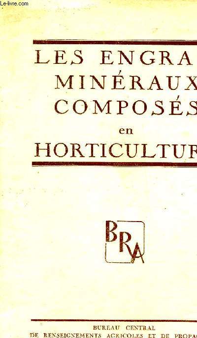 LES ENGRAIS MINERAUX COMPOSES EN HORTICULTURE.