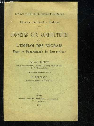 CONSEILS AUX AGRICULTEURS SUR L'EMPLOI DES ENGRAIS DANS LE DEPARTEMENT DE LOIR ET CHER