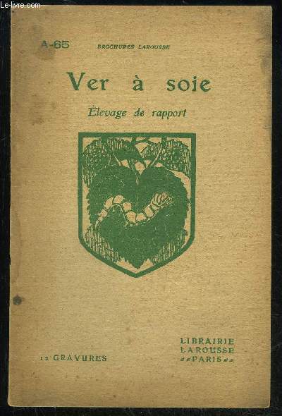 VER A SOIE - ELEVAGE DE RAPPORT