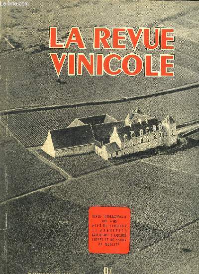 LA REVUE VINICOLE INTERNATIONALE N 27 EDITORIAL : . Ou  la Trinit?TRIBUNE DE LA REVUE VINICOLE. - Solution  la crise viticoie franaise : le  Projet HUC , prsent par son auteur L'ouvre de la FEDERATION INTERNATIONALE des Industries et du Commerce