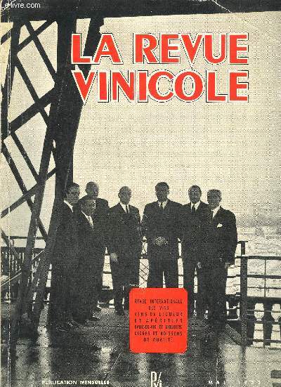 LA REVUE VINICOLE INTERNATIONALE N 31 DITORIAL: Alcools.LE VIN DANS LA VIE: Noctuelles.LE VIN SUR LES ONDES: Renaissance, par Gaston MARCHOU.La 3 Session du Comit Directeur de la FDRATION INTERNATIONALE DES INDUSTRIES ET DU COMMERCE EN GROS DES VINS