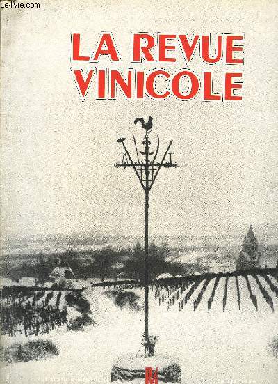 LA REVUE VINICOLE INTERNATIONALE N 65 DITORIAL : Intrts communs (II) LE MUSE DU VIN DE CHAMPAGNE, nouveau ple d'attraction pour les amateurs du vin du bonheur. - Entretien avec son conservateur, Mlle VAN GENNEP, par Edmond LOVE .