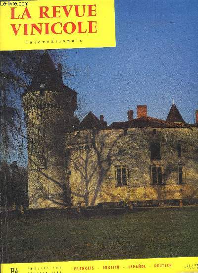 LA REVUE VINICOLE INTERNATIONALE N 112 LES VINS DE GRAVES, AU COUR DU VIGNOBLE BORDELAIS, par Gaston MARCHOU GRAVES W:NES at the heart of the Bordeaux wine rgion. - DIE GRAVES-WEINE im Herzen der Weinregion von Bordeaux. - LOS VINOS DE GRAVES,