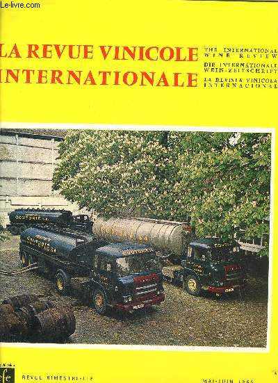 LA REVUE VINICOLE INTERNATIONALE N 141 La Consommation des Boissons alcooliques dans le Monde(Hoeveel Alcoholhoudende Dranken Worden er in deWereld Gedronken?) .Prenez date Aprs le 3 SIMEI de Milan, l'industrie italienne du matriel onologique