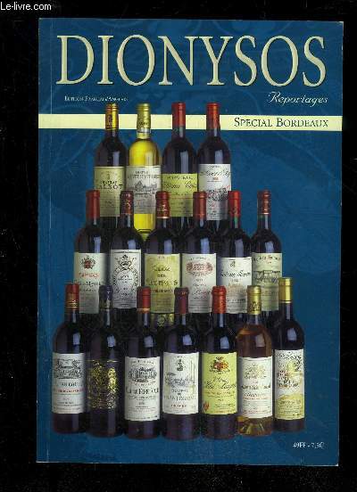 DIONYSOS REPORTAGES SPECIAL BORDEAUX
