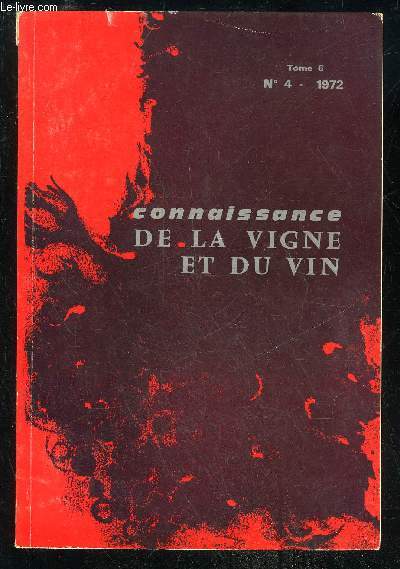 CONNAISANCE DU VIN ET DE LA VIGNE TOME 6 N4 1972