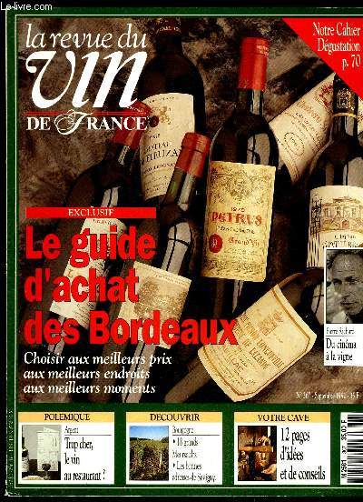 REVUE DU VIN DE FRANCE N 367 - LE GUIDE D'ACHAT DES BOREDEAUX CHOISIR AU MEILLEURS PRIX AUX MEILLEURS ENDROITS AUX MEILLEURS MOMENTS, TROP CHER LE VIN AU RESTAURANT? , BOURGOGONE 18 GRAND MEURSAULTS LES BONNES ADRESSE DE SAVIGNY