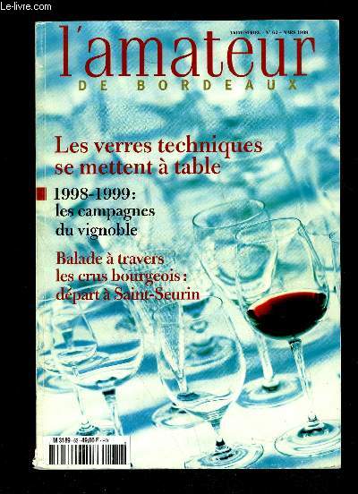 L'AMATEUR DE BORDEAUX N 62 - Cher Amateur Bndict BeaugHommage  Hugues Lawton Nicholas FaithLettres de chteaux et d