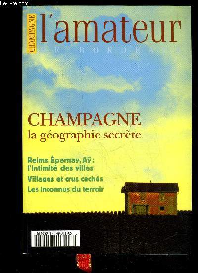 L'AMATEUR DE BORDEAUX HORS SERIE N 9 - Les citsReims, la ville au c