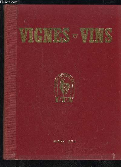VIGNES ET VINS TOME XXIII ANNEE 1974 - N 226 A 235