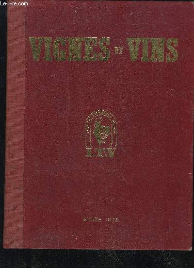 VIGNES ET VINS TOME XXIV ANNEE 1975 - N 236 A 245