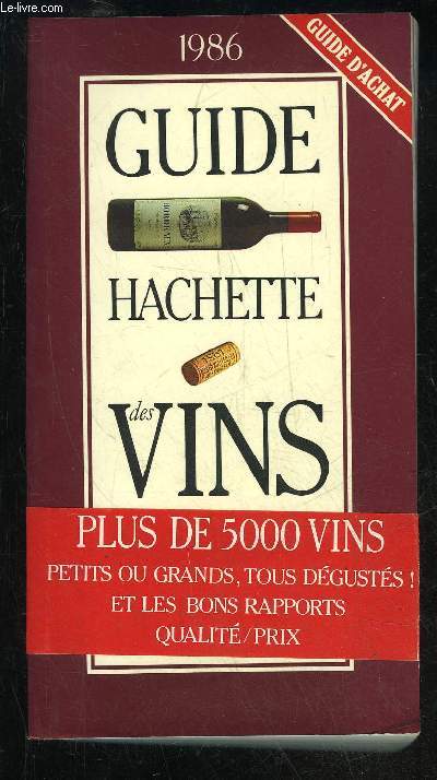 GUIDE HACHETTE DES VINS DE FRANCE 1986 BANDEAU EDITEUR