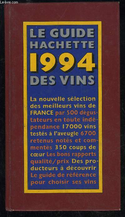 GUIDE HACHETTE DES VINS DE FRANCE 1994