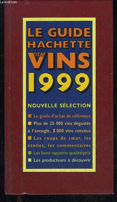 GUIDE HACHETTE DES VINS DE FRANCE 1999