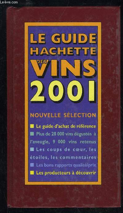 GUIDE HACHETTE DES VINS DE FRANCE 2001